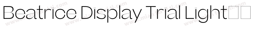 Beatrice Display Trial Light字体转换